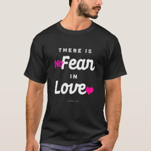 Christian Religious Bible Verse Scriptures Fear L T-Shirt