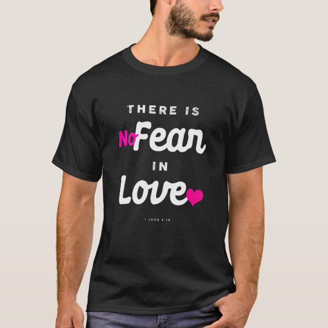Christian  Religious Bible Verse Scriptures Fear L T-Shirt (Front)