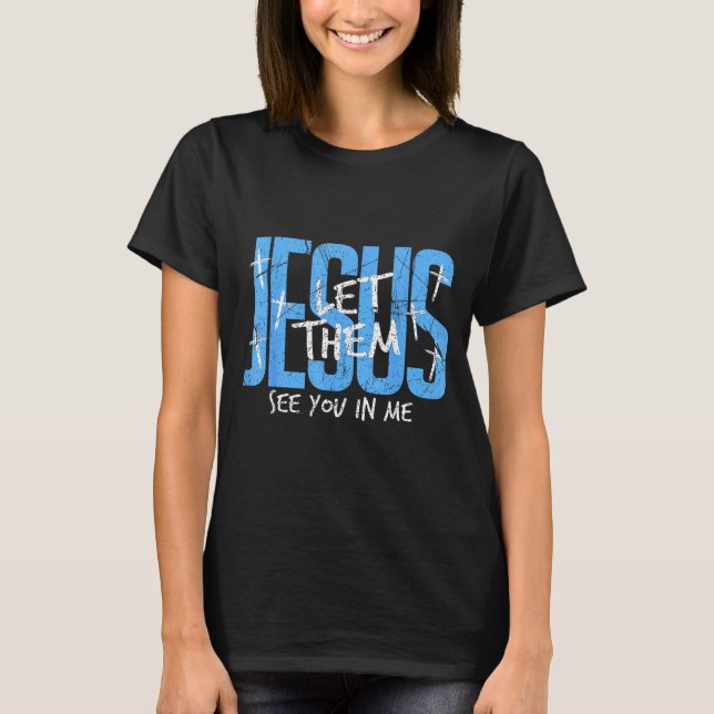 Christian Religious See You In Me Thankful Thanksg T-Shirt (Front)