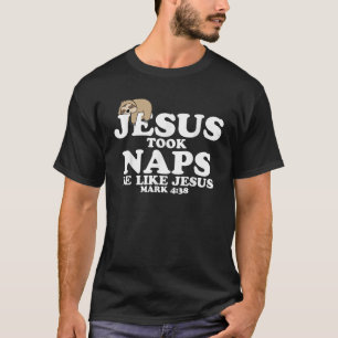Christian Retro Jesus Took Naps Sloth Funny Christ T-Shirt