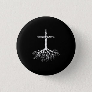 Christian Root your Faith in Jesus Christ Root Tre 1 Inch Round Button