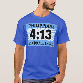 Christian Runner Running Bib Philippians 413 I Can T-Shirt