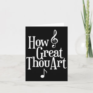 Christian S How Great Thou Art  Card