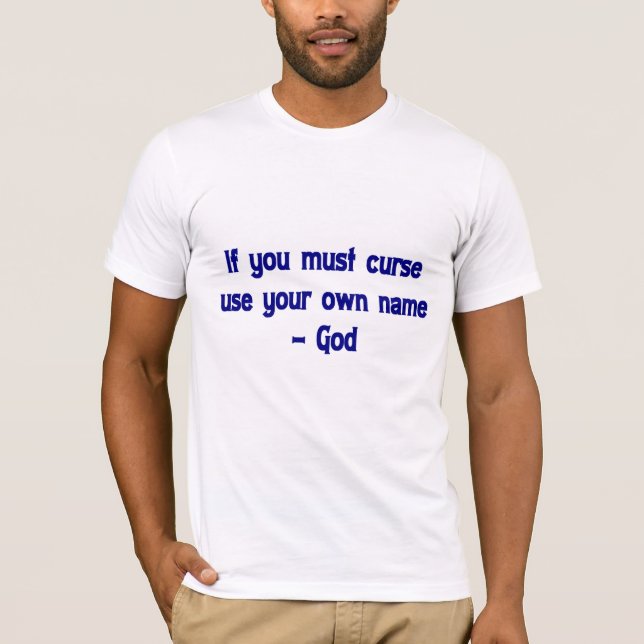 Christian Saying T-shirt (Front)