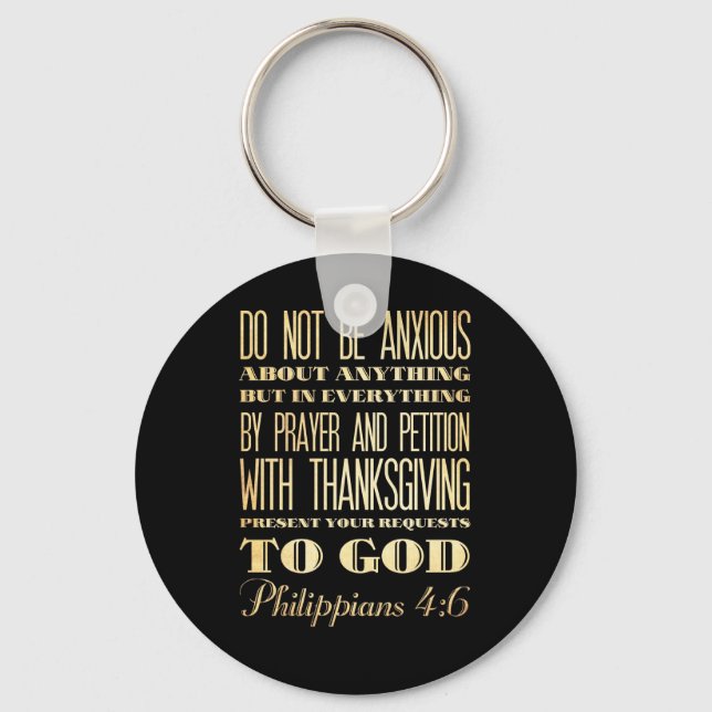 Christian Scriptural Bible - Philippians 4:6 Keychain (Front)