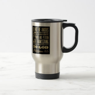 Christian Scriptural Bible - Philippians 4:6 Travel Mug