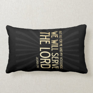 Christian Scriptural Bible Verse - Joshua 24:15 Lumbar Pillow
