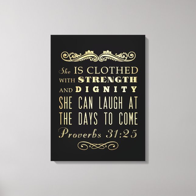 Christian Scriptural Bible Verse - Proverbs 31:25 Canvas Print (Front)
