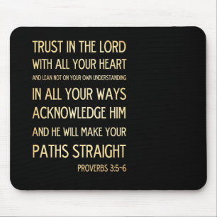 Christian Scriptural Bible Verse - Proverbs 3:5-6 Mouse Pad