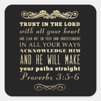 Christian Scriptural Bible Verse - Proverbs 3:5-6 Square Sticker