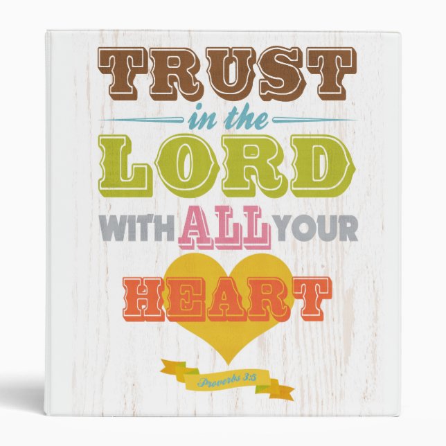 Christian Scriptural Bible Verse - Proverbs 3:5 Binder (Front)