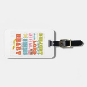 Christian Scriptural Bible Verse - Psalm 37:4 Luggage Tag