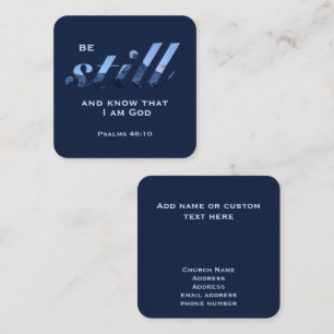 Christian Scripture Be Still Blue Mountain Custom Square Business Card