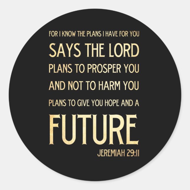 Christian Scripture Bible Verse Art Jeremiah 29:11 Classic Round Sticker (Front)