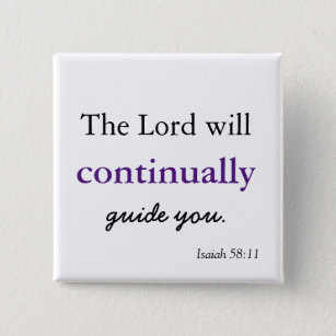 Christian Scripture The Lord will Guide You 2 Inch Square Button