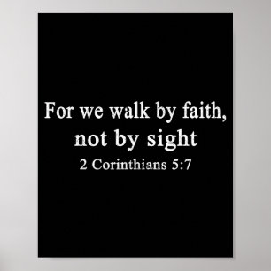 Christian Shirt Walk By Faith And Not By Sight Wor Poster