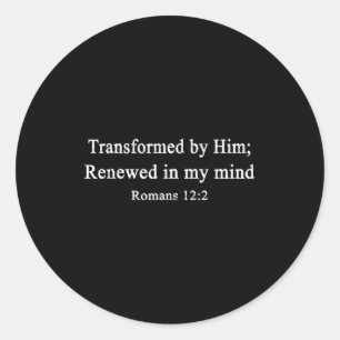 Christian Shirts Transformed By Him Renewed Worshi Classic Round Sticker