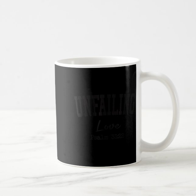 Christian Shirts Women Men Unfailing Love Christia Coffee Mug (Right)