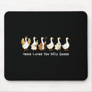 Christian Silly Goose Faith Based Jesus Loves You Mouse Pad
