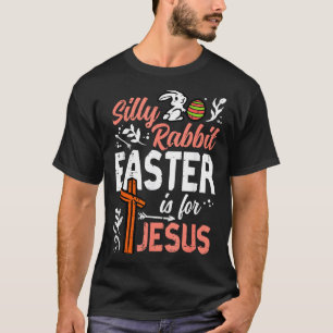 Christian silly rabbit easter for jesus men boysCh T-Shirt
