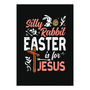 Christian Silly Rabbit Easter for Jesus Photo Print