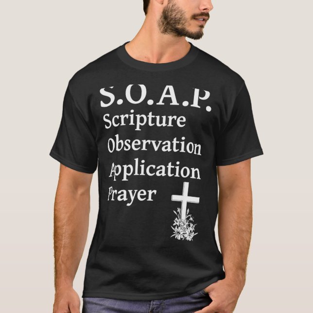 Christian Soap Scripture Observation Application P T-Shirt (Front)