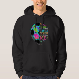 Christian Soccer Love All Things I Can Do Through  Hoodie