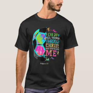 Christian Soccer Love All Things I Can Do Through  T-Shirt