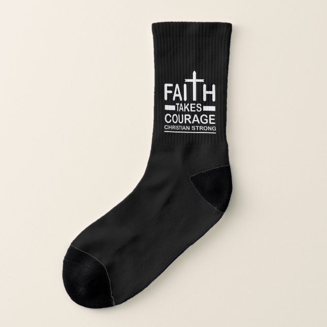 Christian Strong Faith Takes Courage Religious Socks (Left Outside)