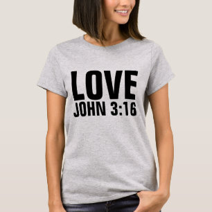 Christian T-shirts, LOVE John 3:16 T-Shirt