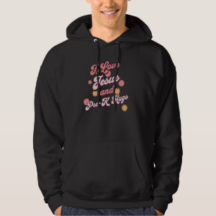 Christian Teacher Love Jesus and Pre-K Preschool R Hoodie