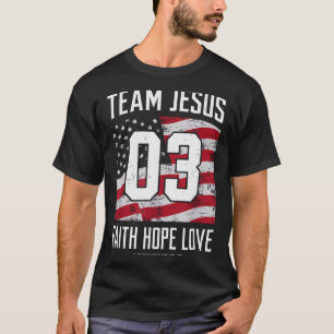 Christian - Team Jesus 03 Faith Hope Love  T-Shirt