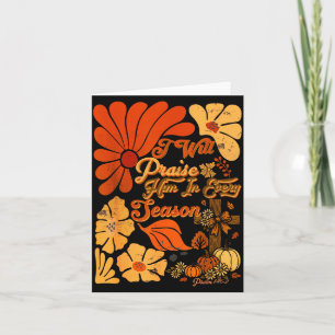 Christian Thanksgiving Pumpkin Praise Him In Every Card