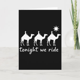 Christian Tonight We Ride Three Wise Men Christmas Card