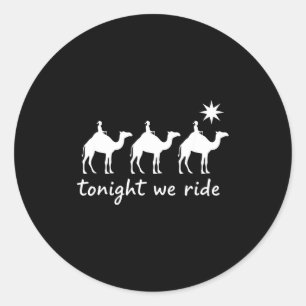 Christian Tonight We Ride Three Wise Men Christmas Classic Round Sticker