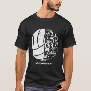 Christian Volleyball I Can Do All Things Philippia T-Shirt