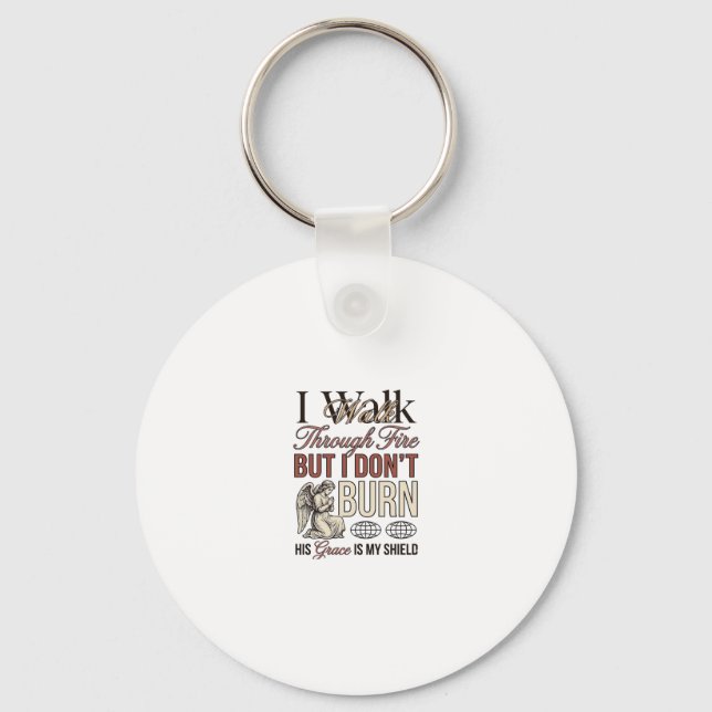 Christian Walk Through Fire Vintage Keychain (Front)
