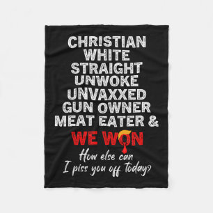 Christian White Straight Unwoke Unvaxxed Gun Owner Fleece Blanket