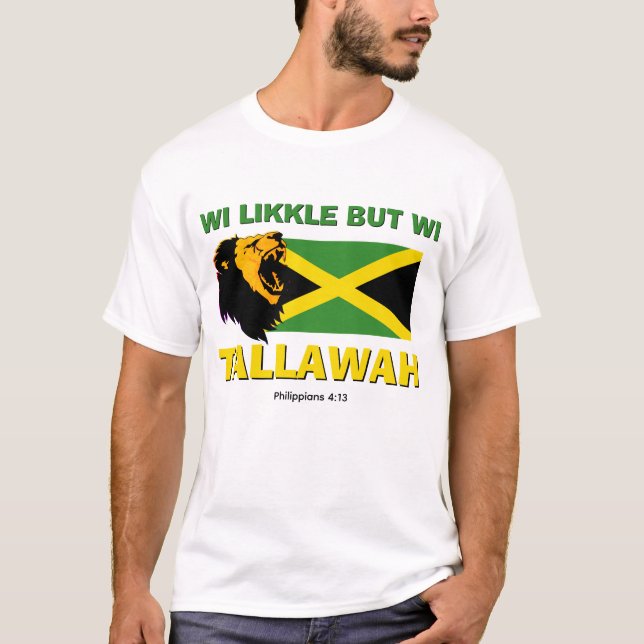 Christian WI LIKKLE BUT WI TALLAWAH  T-Shirt (Front)
