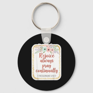 Christian Woman Bible Verse Rejoice Always Pray Co Keychain