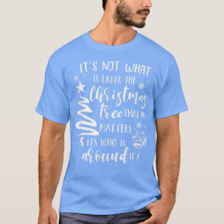 Christian Xmas Faith Its Who Around The Christmas  T-Shirt