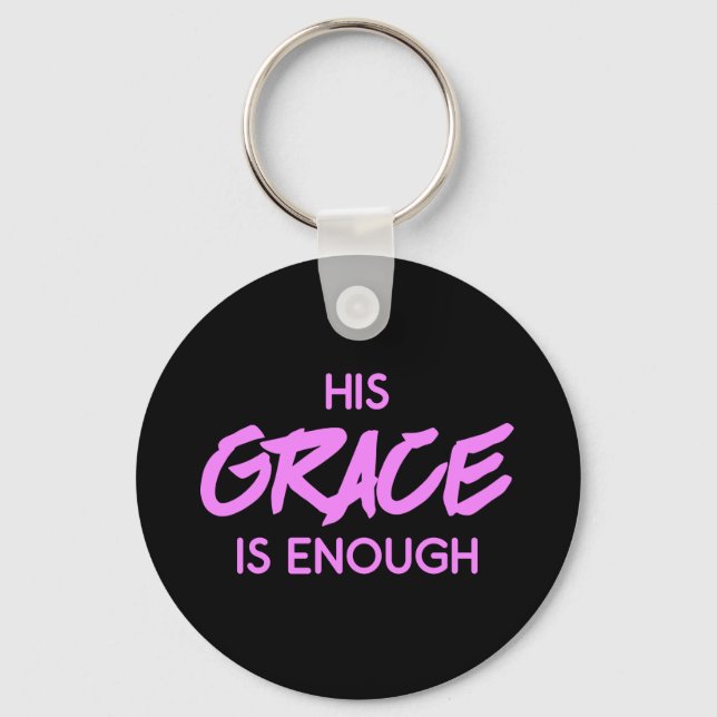  Christianity bible his grace is enough  Keychain (Front)