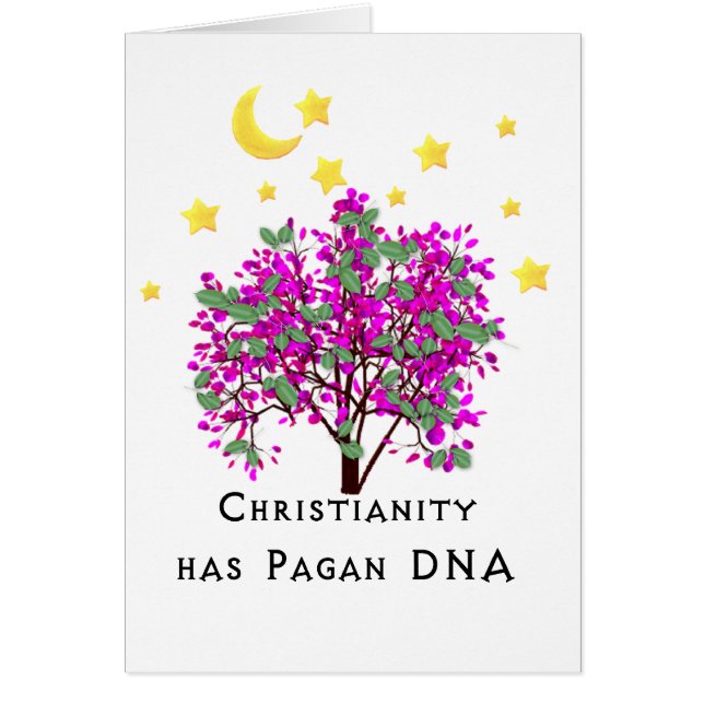 Christianity Has Pagan DNA (Front)