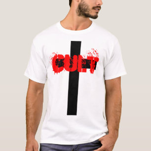 CHRISTIANITY IS A CULT T-SHIRT