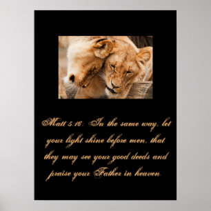 Christianity Scripture Matt 5:16 Poster