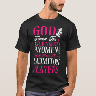 Christianity Women Badminton Players For Badminton T-Shirt