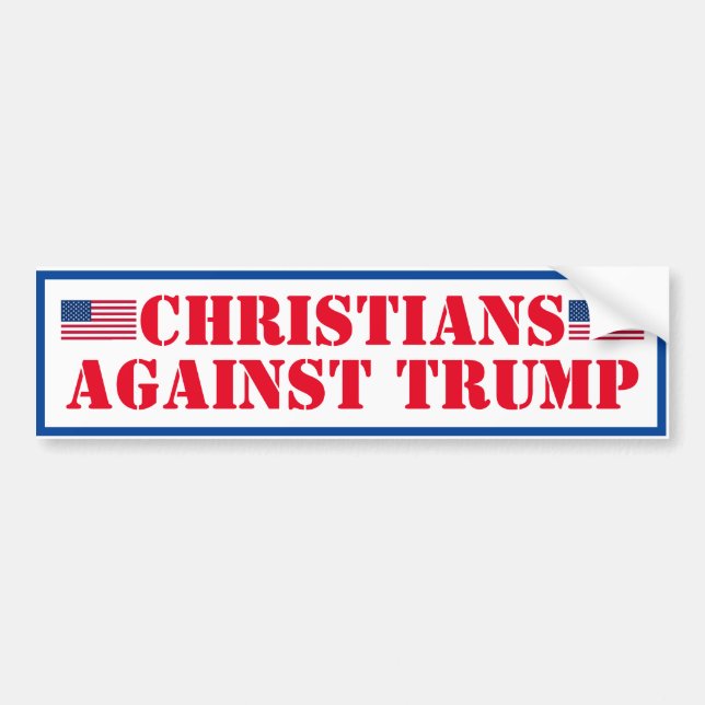 Christians Against Trump Bumper Sticker (Front)