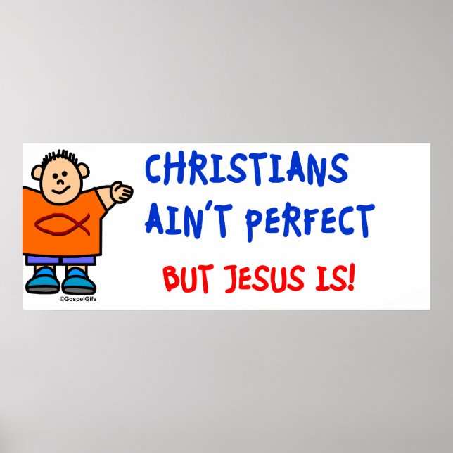 Christians Ain't Perfect Poster (Front)