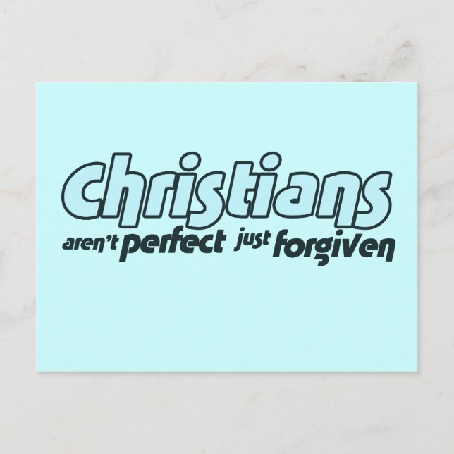 Christians are not perfect just forgiven postcard (Front)