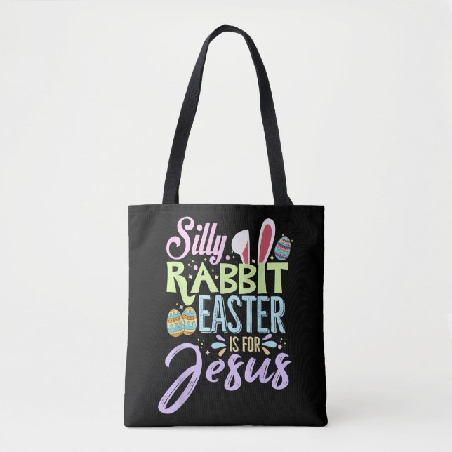 Christians Cute Bunny Silly Rabbit Easter Tote Bag (Front)